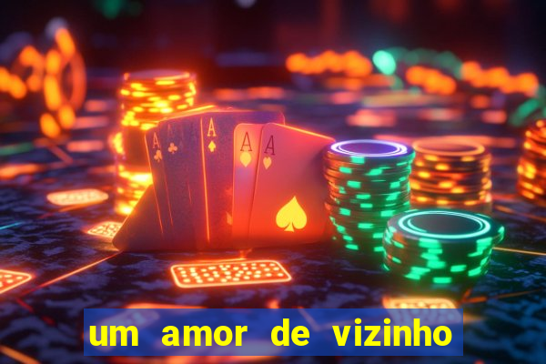 um amor de vizinho karen santos pdf